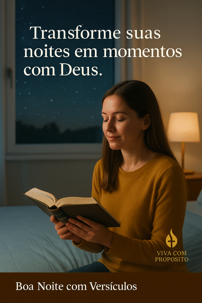 Mulher lendo a Bíblia antes de dormir, transmitindo paz e fé. Boa Noite com Versículos que acalmam o coração.