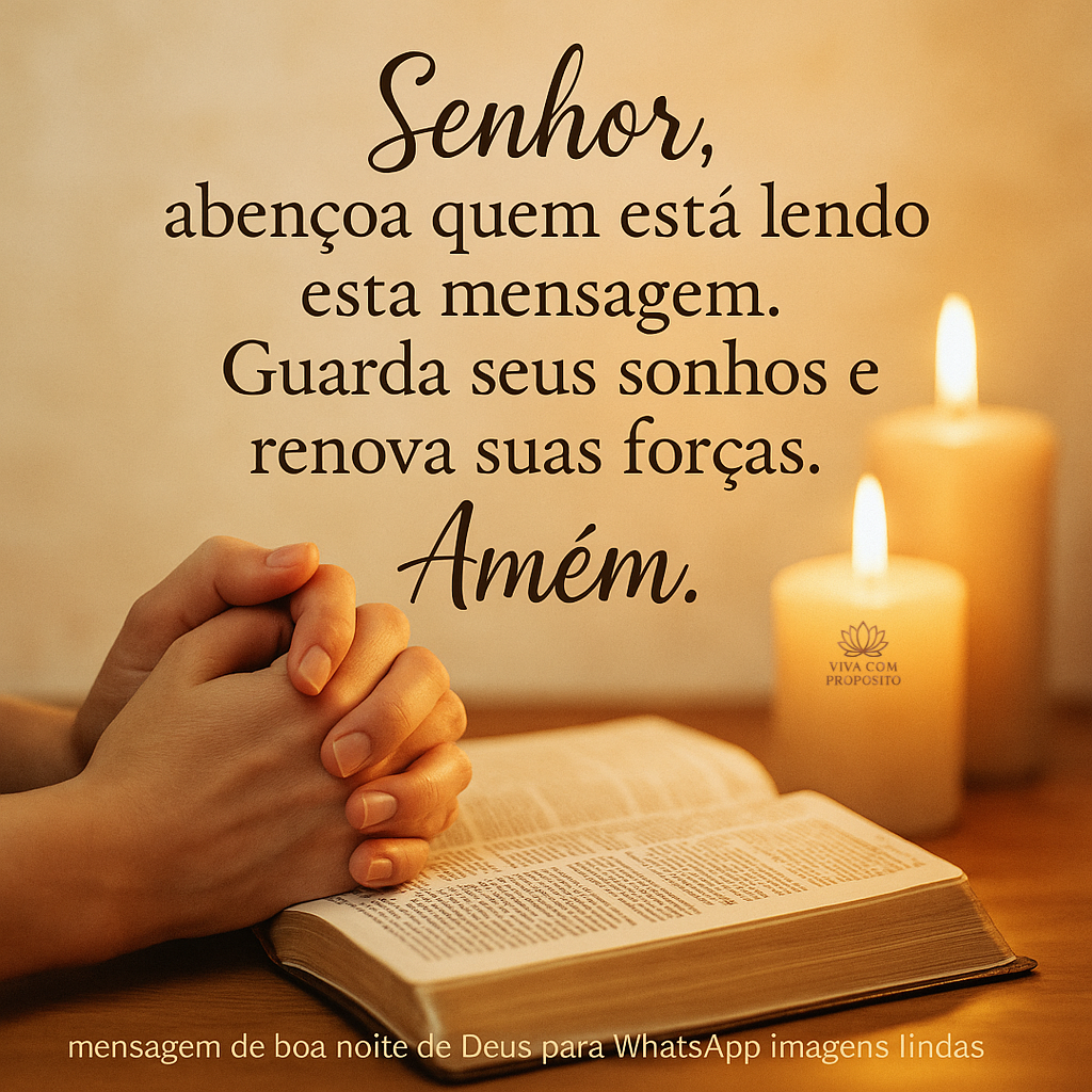 Mãos em oração sobre Bíblia com velas acesas. Mensagem de boa noite de Deus para WhatsApp imagens lindas pedindo bênçãos e força.